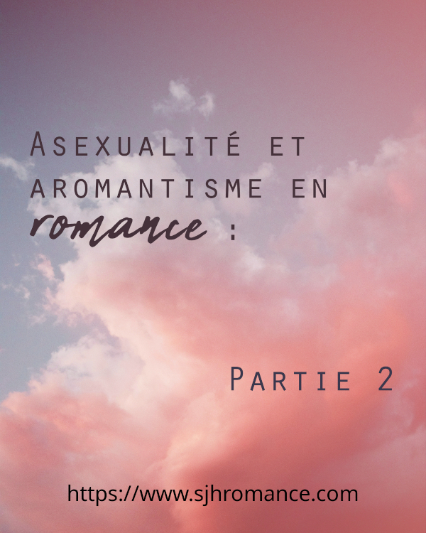 "Asexualité et aromantisme en romance : Partie II" sur fond d'une photo de nuages aux nuances rosâtres